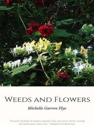 cover image of Weeds and Flowers